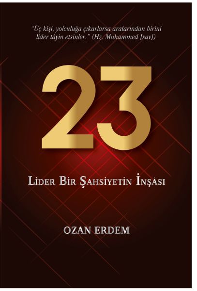 23  Lider Bir Şahsiyetin İnşası