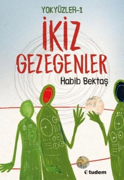 Yokyüzler 1  İkiz Gezegenler