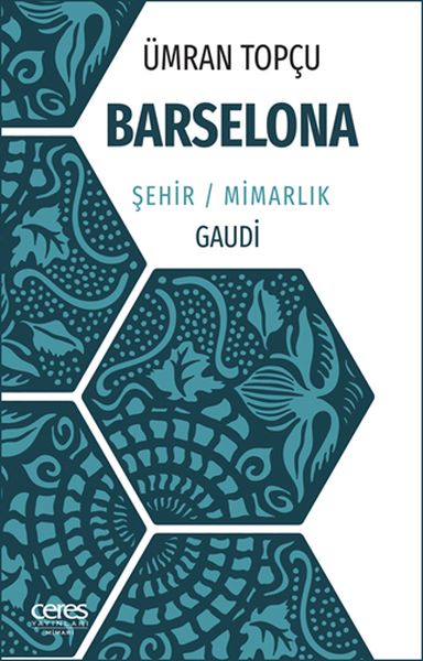 Barselona  Şehir  Mimarlık  Gaudi