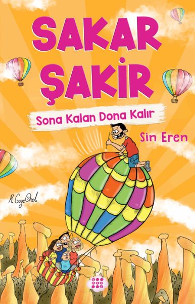 Sakar Şakir 5  Sona Kalan Dona Kalır Ciltsiz