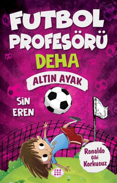 Futbol Profesörü Deha 3  Altın Ayak