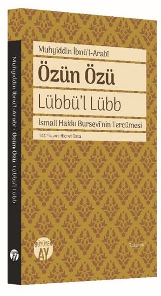 Özün Özü  İsmail Hakkı Bursevinin Tercümesi