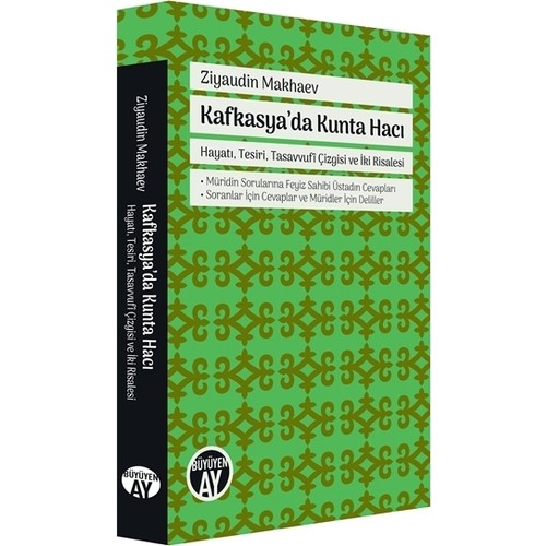 Kafkasyada Kunta Hacı  Hayatı Tesiri Tasavvufi Çizgisi ve İki Risalesi