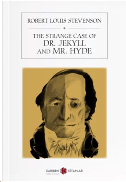 The Strange Case Of Dr Jekyll And Mr Hyde