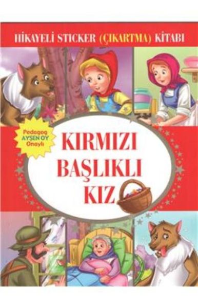 Kırmızı Başlıklı Kız Hikayeli Sticker Çıkartma Kitabı