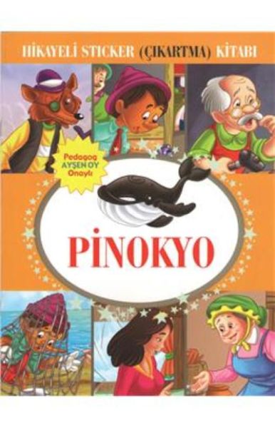 Pinokyo Hikayeli Sticker Çıkartma Kitabı