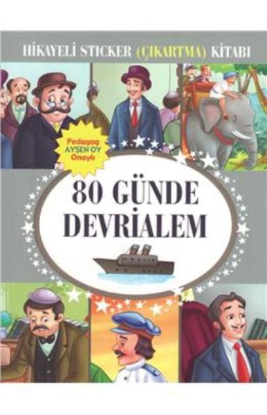 80 Günde Devrialem Hikayeli Sticker Çıkartma Kitabı