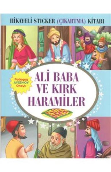 Ali Baba ve Kırk Haramiler Hikayeli Sticker Çıkartma Kitabı