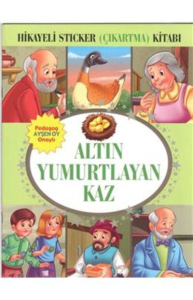 Altın Yumurtlayan Kaz Hikayeli Sticker Çıkartma Kitabı