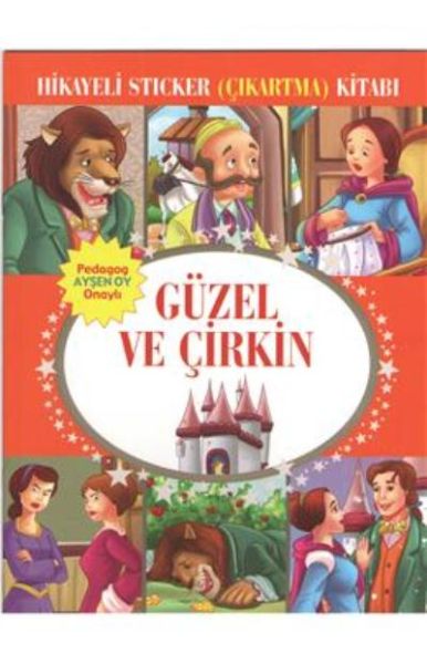 Güzel ve Çirkin Hikayeli Sticker Çıkartma Kitabı