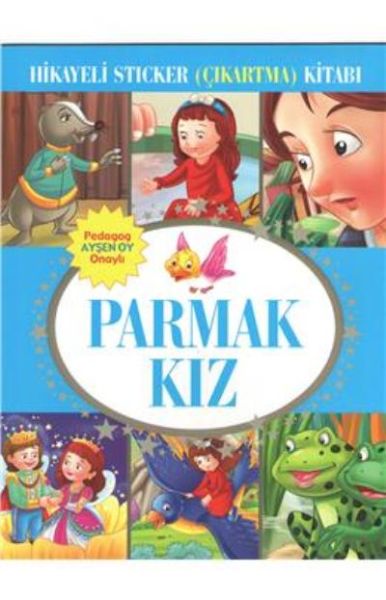 Parmak Kız Hikayeli Sticker Çıkartma Kitabı