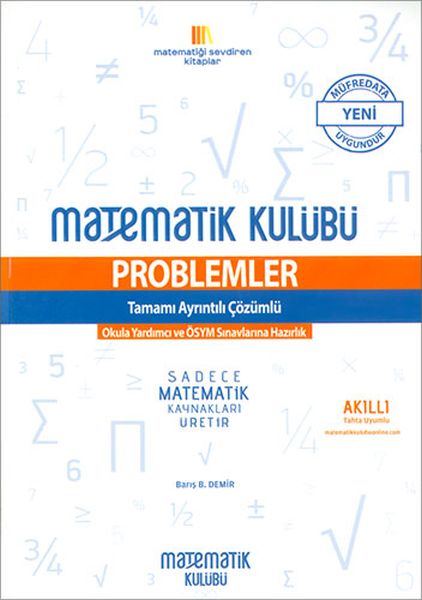 Matematik Kulübü Üniversite Sınavlarına Hazırlık Problemler Tamamı Açıklamalı Çözümlü Yeni