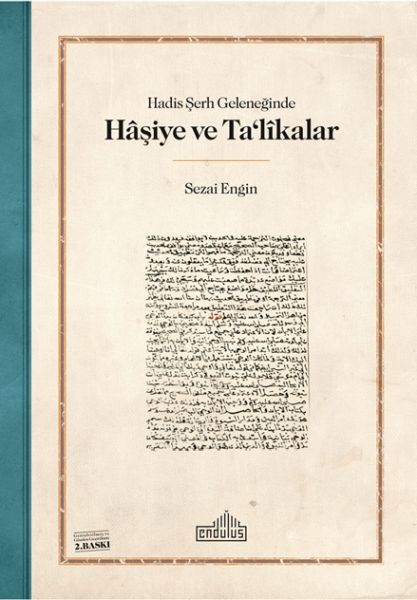 Hadis Şerh Geleneğinde Haşiye ve Talikalar