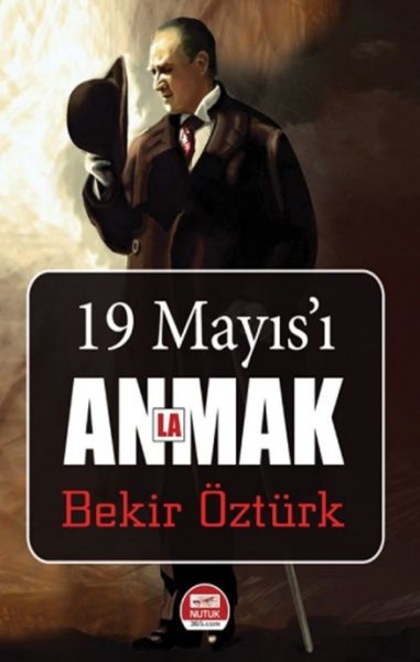 19 Mayısı Anlamak