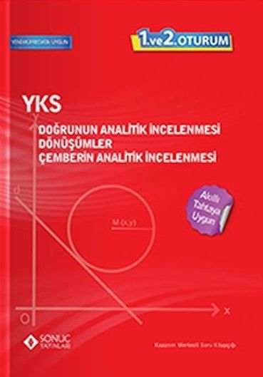 Sonuç YKS TYT 1 ve 2 Oturum Doğrunun Analitik İncelenmesi Dönüşümler Çemberin Analitik İncelenmesi