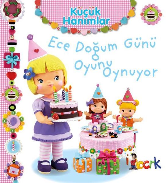 Ece Doğum Günü Oyunu Oynuyor  Küçük Hanımlar