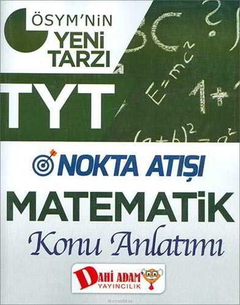 Dahi Adam TYT Nokta Atışı Matematik Konu Anlatımı Yeni