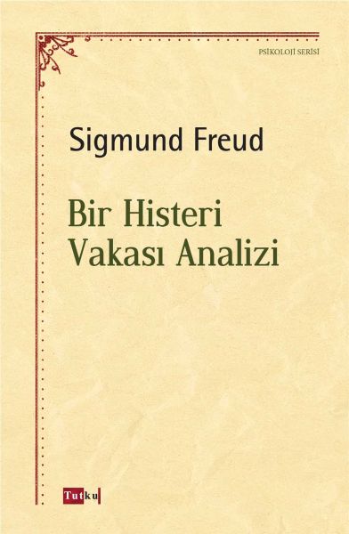 Bir Histeri Vakası Analizi