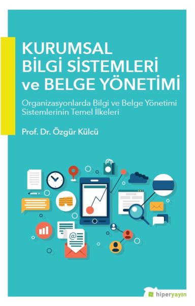 Kurumsal Bilgi Sistemleri ve Belge Yönetimi