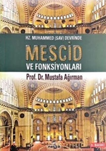 Hz Muhammed Sav Devrinde Mescid ve Fonksiyonları