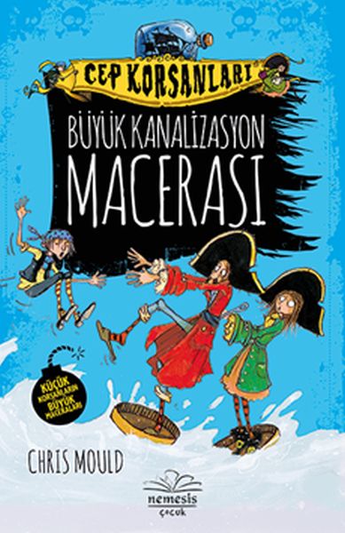 Cep Korsanları Büyük Kanalizasyon Macerası