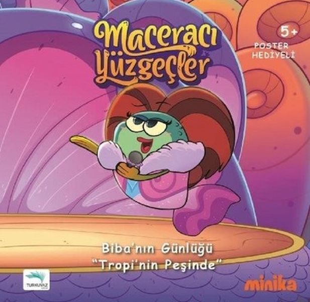 Maceracı YüzgeçlerBibanın Günlüğü Tropinin Peşinde