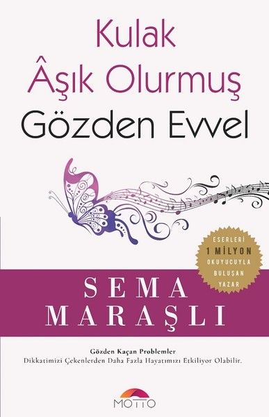 Kulak Aşık Olurmuş Gözden Evvel