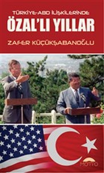 TürkiyeABD İlişkilerinde Özallı Yıllar