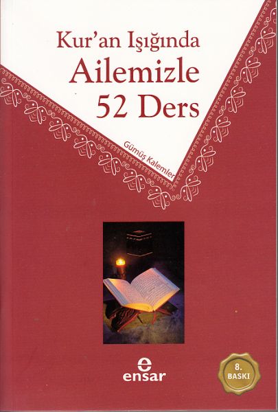 Kuran Işığında Ailemiz 52 Ders