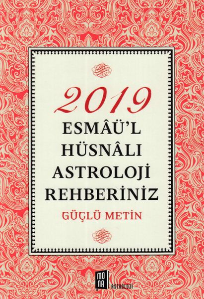 2019 Esmaül Hüsnalı Astroloji Rehberiniz