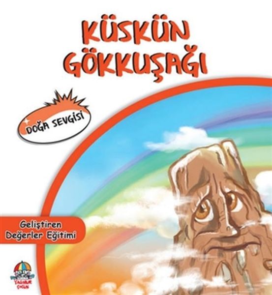 Küskün Gökkuşağı  Doğa Sevgisi