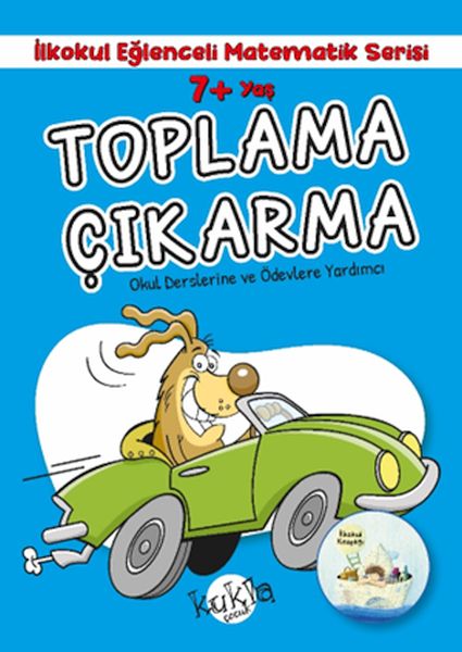 İlkokul Eğlenceli Matematik Serisi  Toplama Çıkarma 7+ Yaş