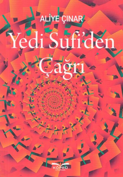 Yedi Sufiden Çağrı