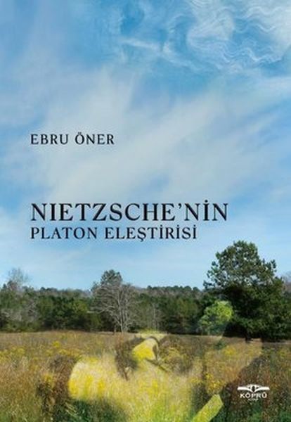 Nietzsche’nin Platon Eleştirisi