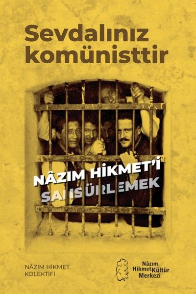 Sevdalınız Komünisttir  Nazım Hikmeti Sansürlemek