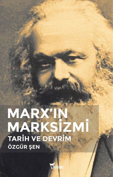 Marxın Marksizmi Tarih ve Devrim