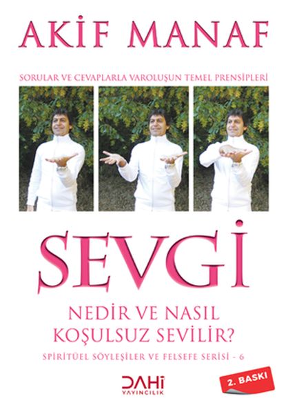 Sevgi Nedir ve Nasıl Koşulsuz Sevilir  Spiritüel Söyleşiler ve Felsefe Serisi 6