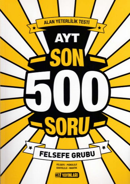 Hız AYT Son 500 Soru Felsefe Grubu Yeni