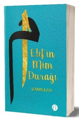 Elif’in Mim Durağı