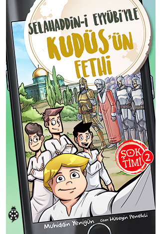 Şok Timi 2 Selahaddinİ EyyübiYle KudüsÜn Fethi