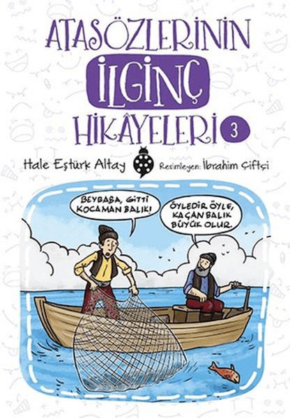 Atasözlerinin İlginç Hikâyeleri3