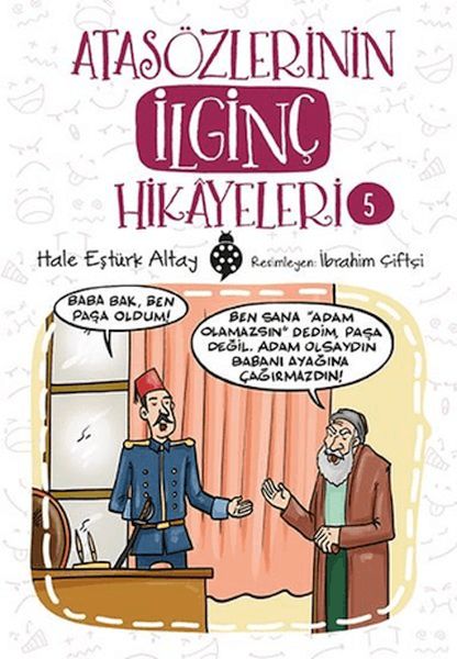 Atasözlerinin İlginç Hikâyeleri5