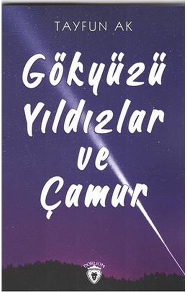 Gökyüzü Yıldızlar Ve Çamur