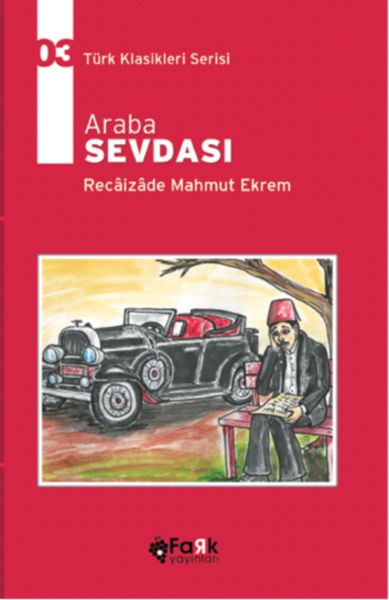 Türk Klasikleri Serisi 3  Araba Sevdası