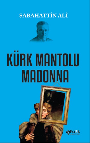 Kürk Mantolu Madonna