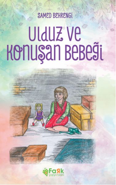 Ulduz ve Konuşan Bebeği