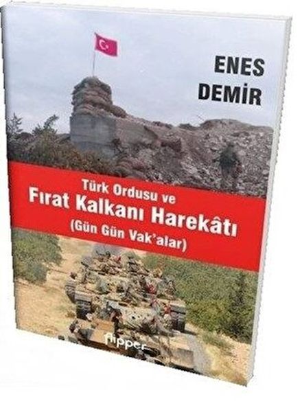 Türk Ordusu ve Fırat Kalkanı Harekatı