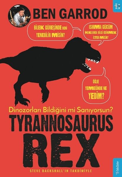 Tyrannosaurus Rex Dinozorları Bildiğini mi Sanıyorsun