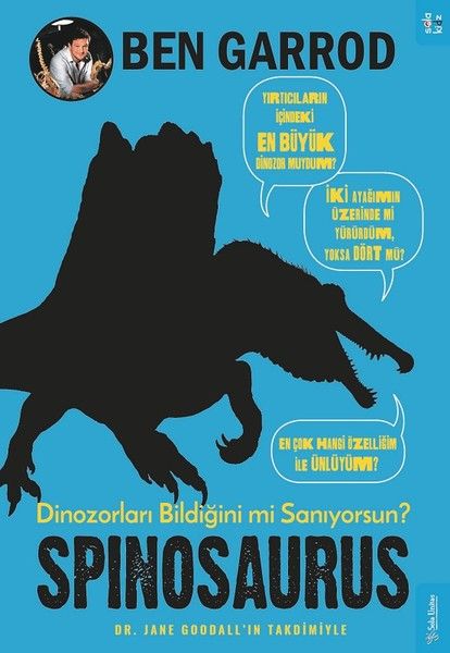 Spinosaurus Dinozorları Bildiğini mi Sanıyorsun