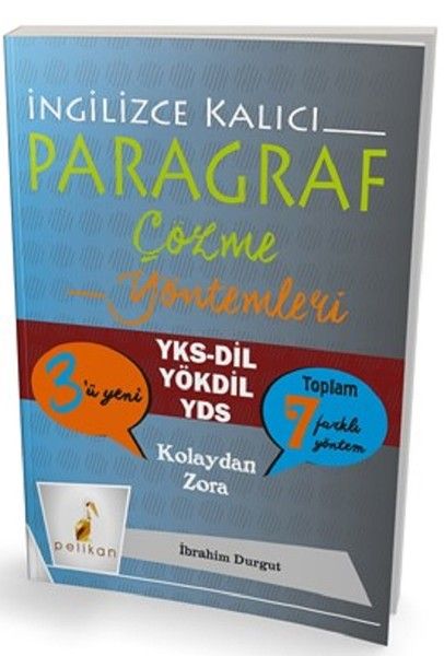 Pelikan YKSDİL YÖKDİL YDS İngilizce Kalıcı Paragraf Çözme Yöntemleri